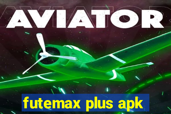 futemax plus apk